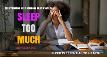Thiamine and Oversleeping: Can Vitamin B1 Regulate Excessive Sleep?