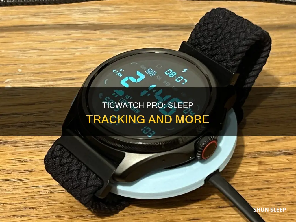 does ticwatch pro track sleep