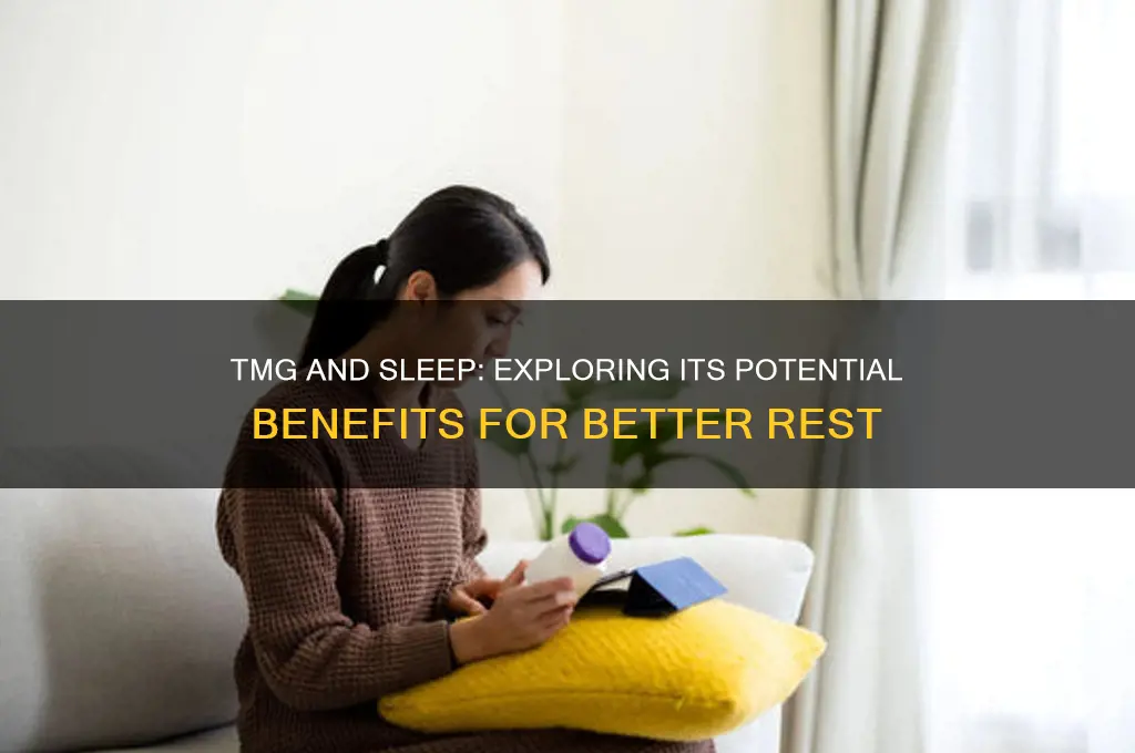 does tmg help with sleep