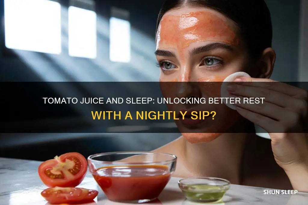 does tomato juice help you sleep