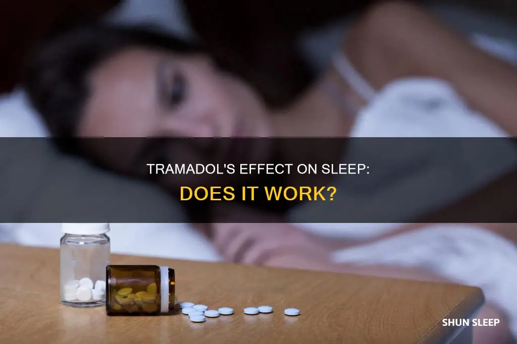 does tramadol work for sleeping