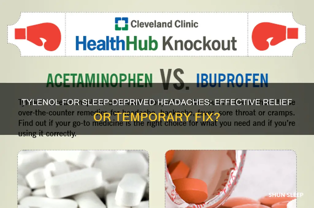 does tylenol help with headaches from lack of sleep