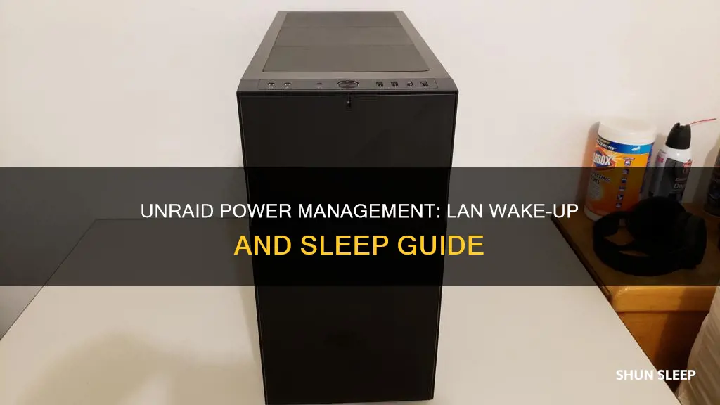 does unraid sleep and wake up on lan