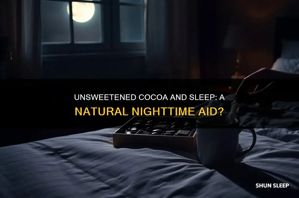 does unsweetened cocoa help you sleep at night