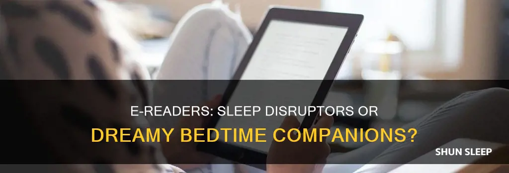 does using and ereader interfere with sleep