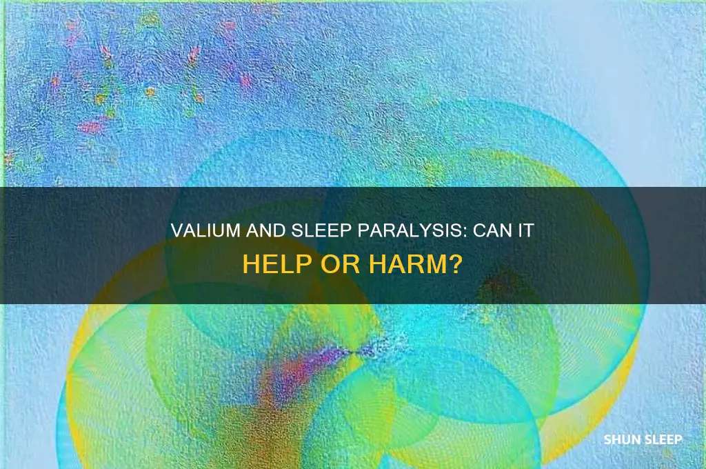 does valium help sleep paralysis