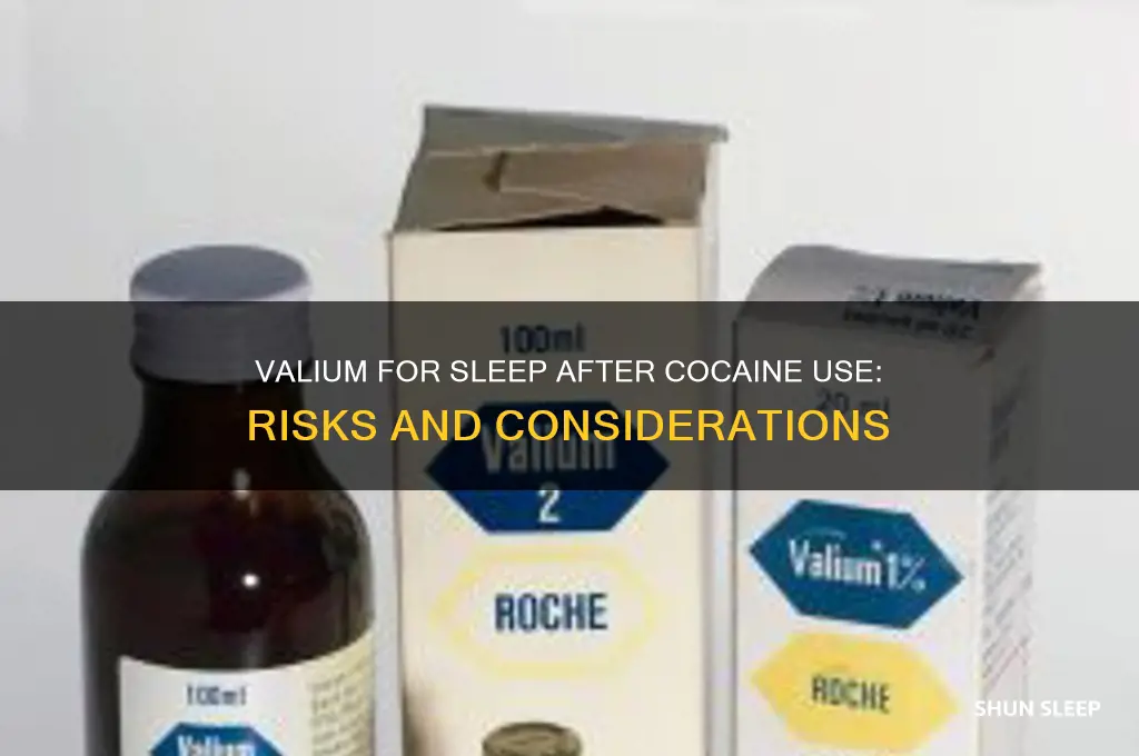 does valium help you sleep after coke
