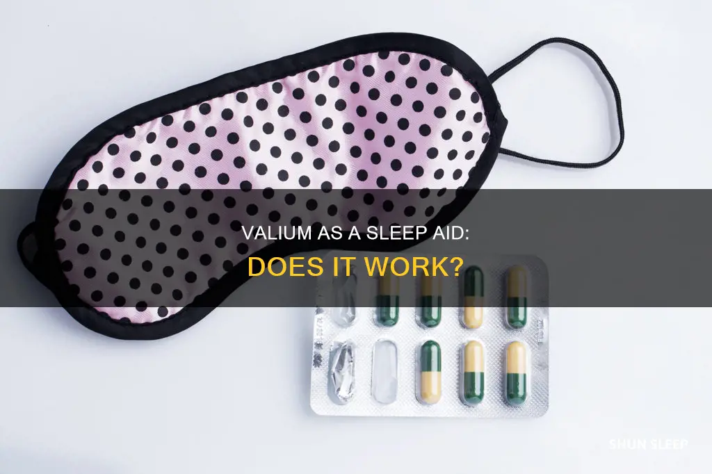 does valium work as a sleep aid