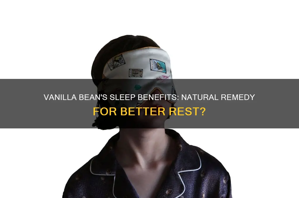 does vanilla bean help with sleep