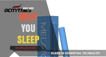 Can Vaping Improve Sleep Quality? Exploring the Potential Benefits and Risks