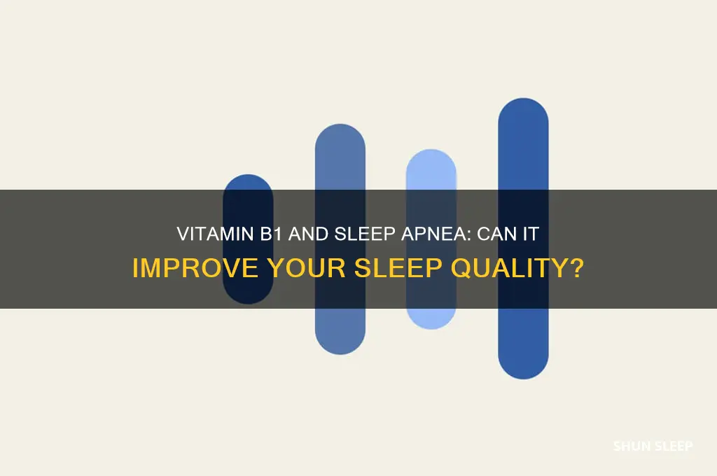 does vitamin b1 help sleep apnea