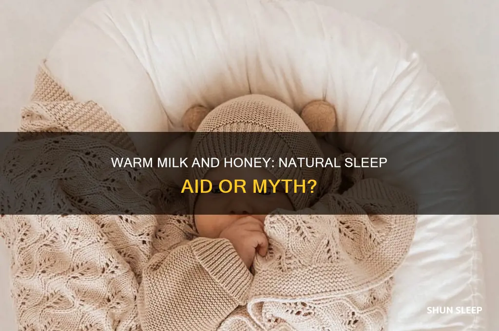 does warm milk and honey help sleep