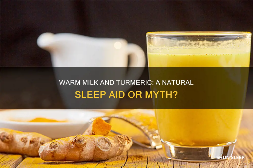 does warm milk and turmeric help you sleep