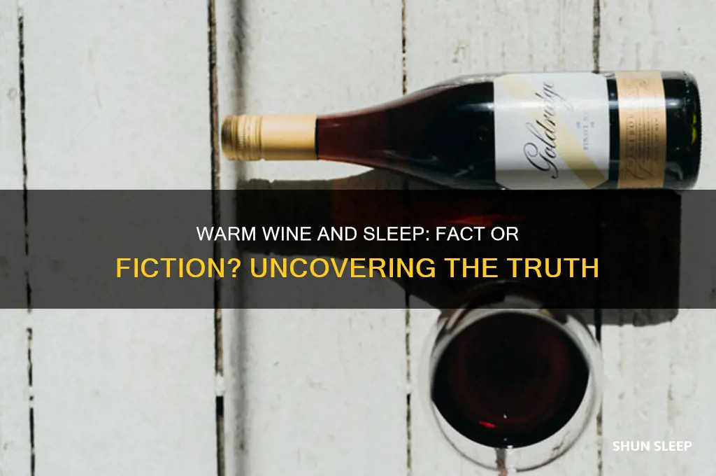 does watm wine help you sleep