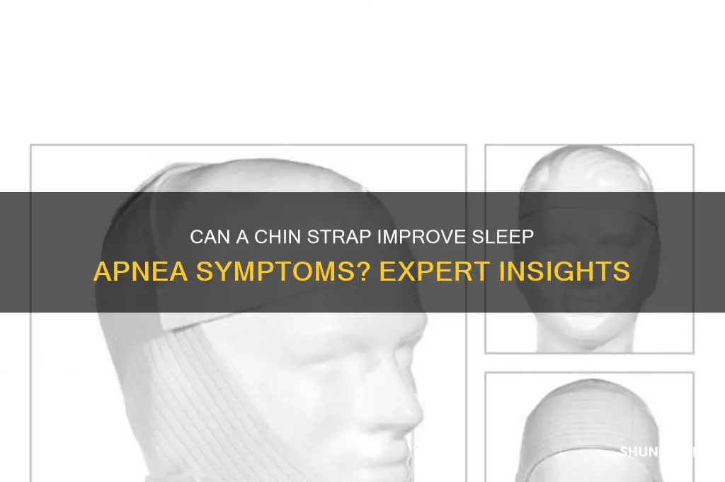 does wearing a chin strap help sleep apnea