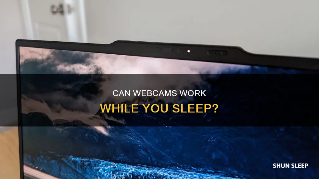 does webcam work while sleeping