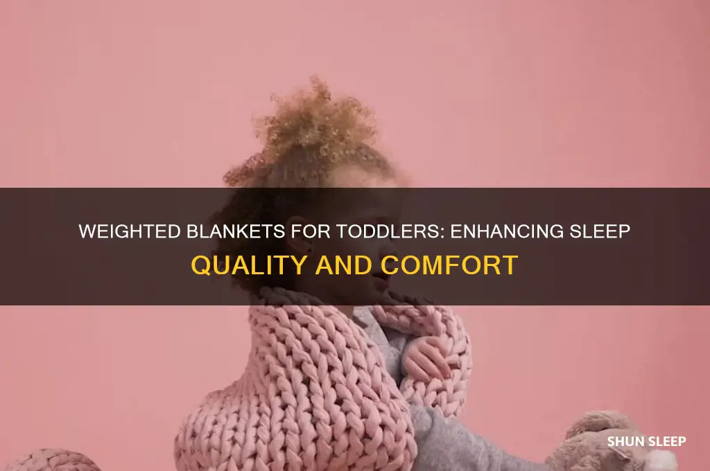 does weighted blanket help toddler sleep