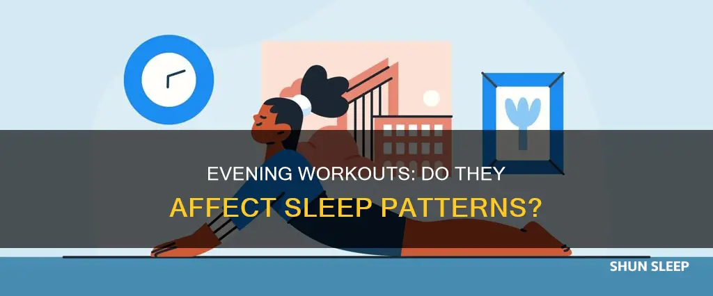 does working out in the evening prevent sleep