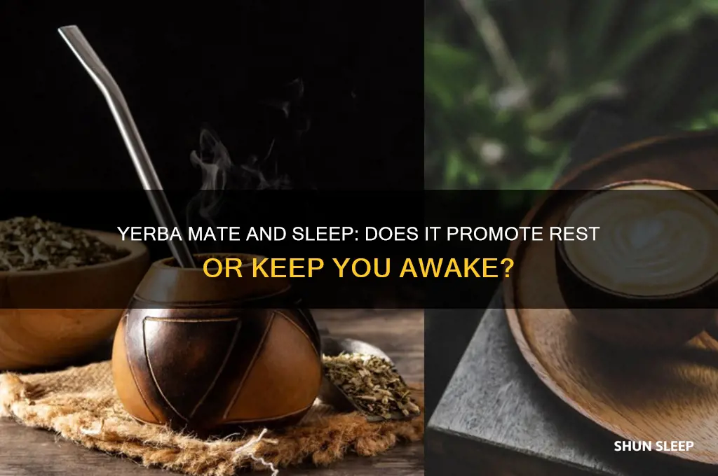 does yerba mate help you sleep