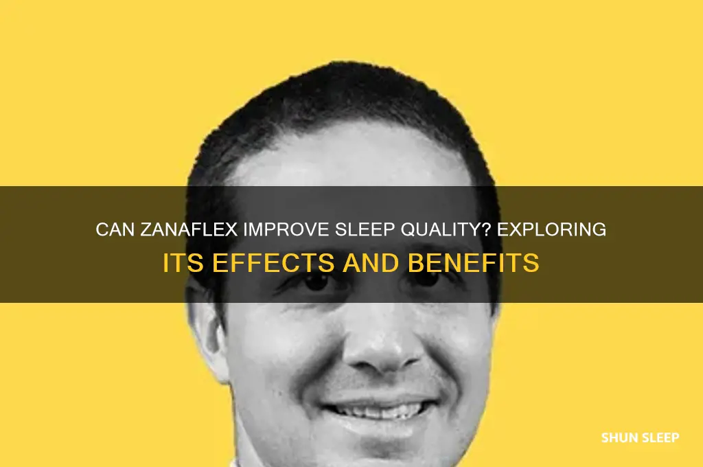 does zanaflex help you sleep