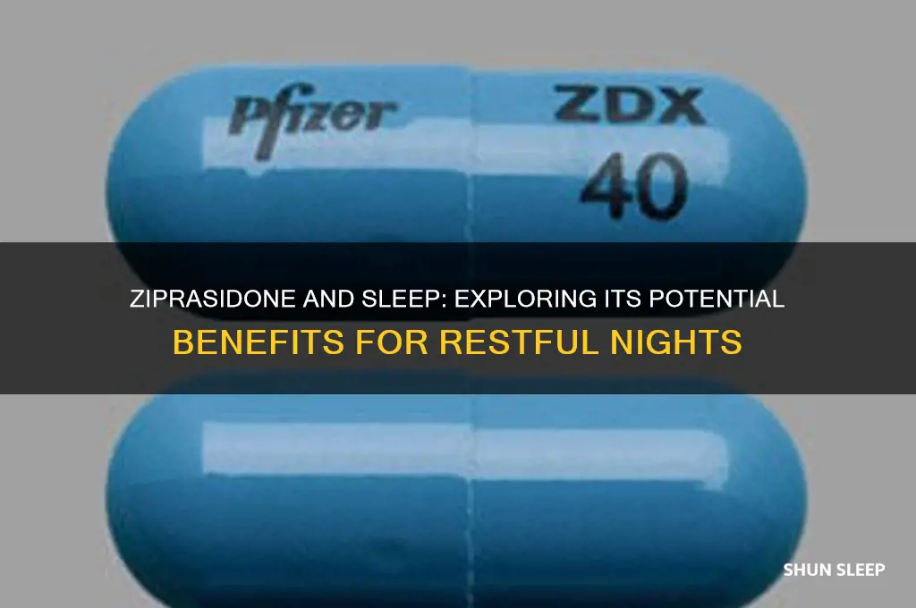 does ziprasidone help you sleep