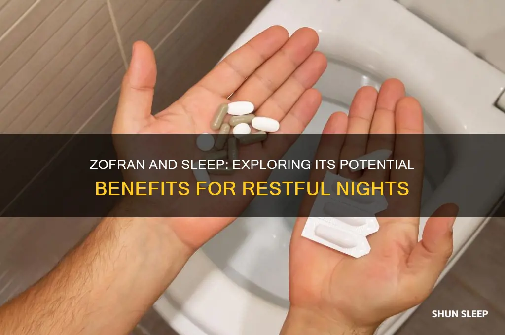 does zofran help with sleep