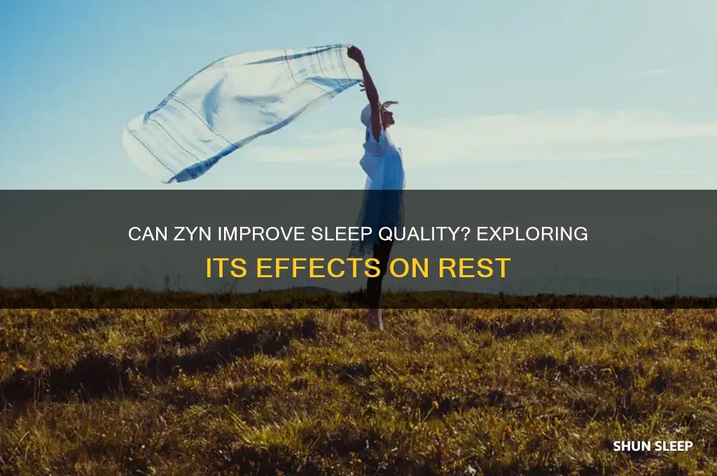 does zyn help you sleep