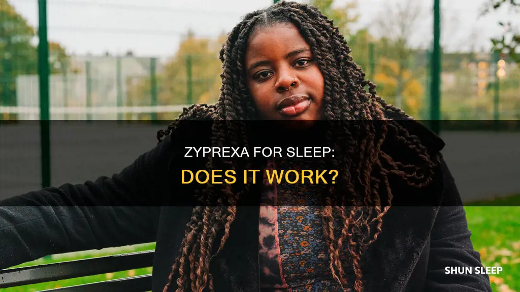 does zyprexa work for sleep