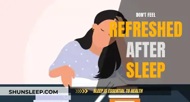 Sleep Quality: Not Refreshed? Strategies for Feeling Rested