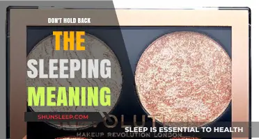 Why You Shouldn't Hold Back Sleep