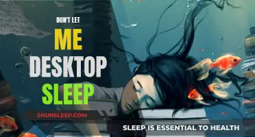 Keep Your Desktop Awake and Alive!