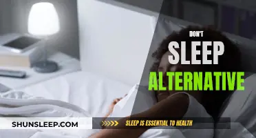 Exploring Don't Sleep's Alternatives for a Good Night's Rest