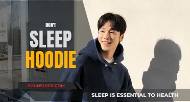 Why You Shouldn't Sleep Without a Hoodie