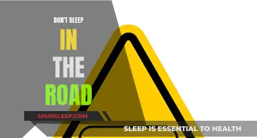 Stay Alert! Avoid Sleeping on the Road