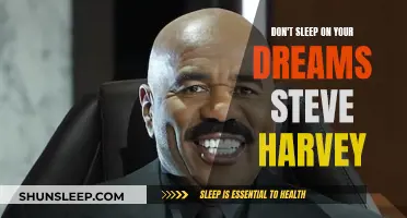 Dreams Don't Sleep: Steve Harvey's Guide to Success