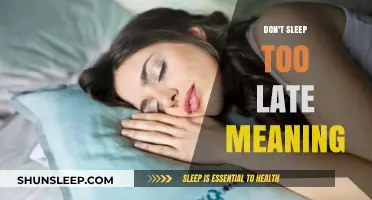 Sleeping Late: What Does It Mean?