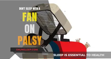 Sleeping with Fans: A Palsy Risk Not Worth Taking