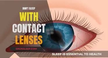 Sleeping with Contact Lenses: Risks and Dangers