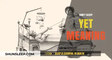 Why You Shouldn't Sleep Yet
