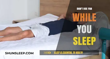 Sleeping with Fans: Why You Shouldn't