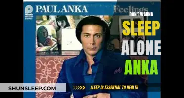 Anka's Sleep Solution: Curing the Alone Blues