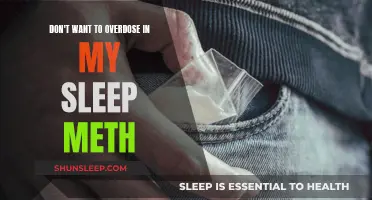 Meth: Staying Safe and Avoiding Overdose While Sleeping