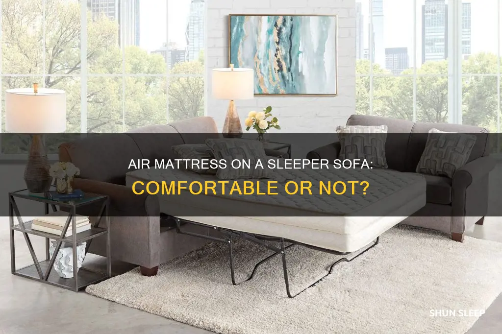 has anyone used an air mattress on a sleeper sofa