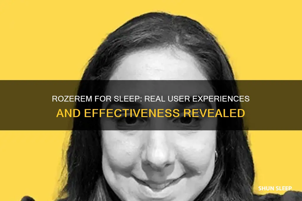 has anyonebeen helped to sleep by rozerem