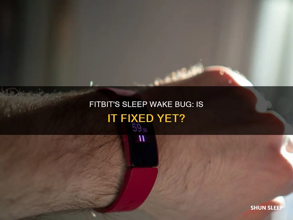 has sleep wake bug on fitbit inspire hr been fixed