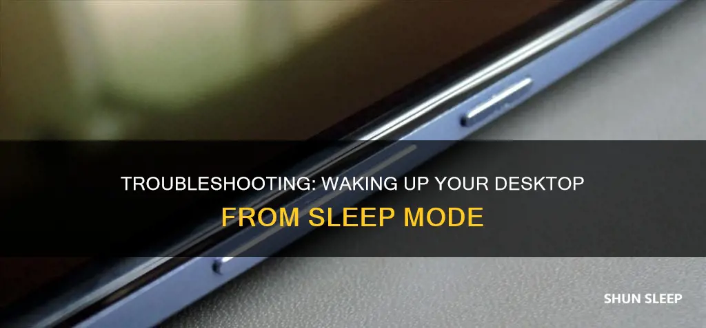 have to wake up desktop from sleep with power button