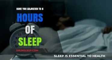 Adapting to a New Normal: The 6-Hour Sleep Challenge