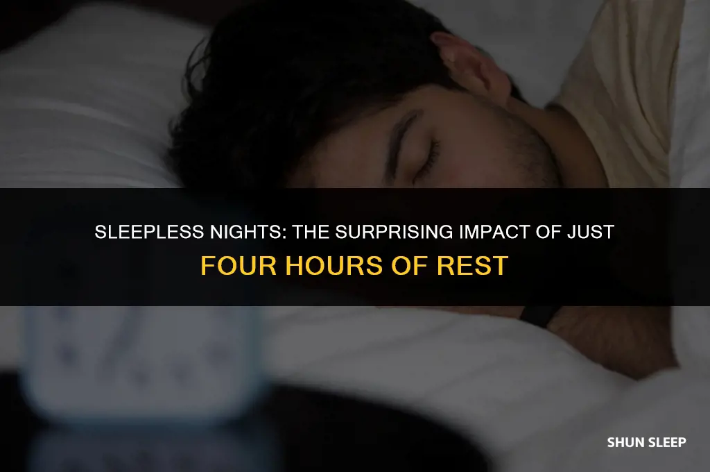 how bad is four hours of sleep