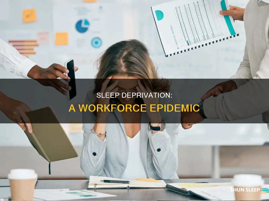how big sleep deprivation is in work force