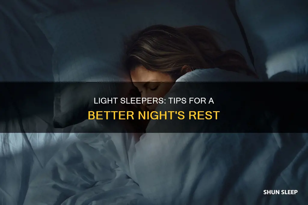 how can a light sleeper sleep better